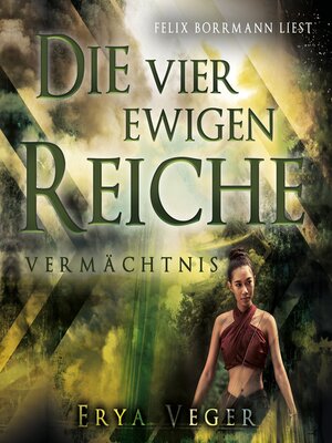 cover image of Vermächtnis--Die vier ewigen Reiche, Band 2 (ungekürzt)